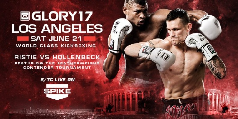 GLORY 17 Los Angeles LIVE on PPV