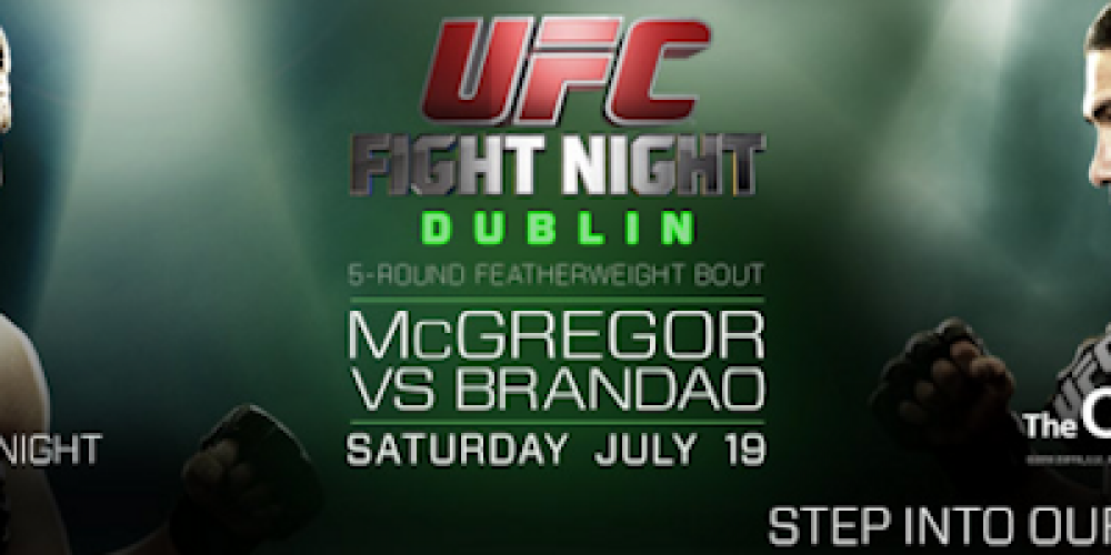  Countdown to Fight Night Dublin: McGregor vs. Brandao 