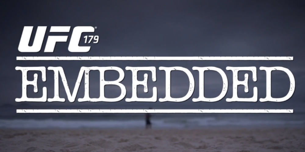 UFC 179 Embedded: Vlog Series ­- Episode 3 