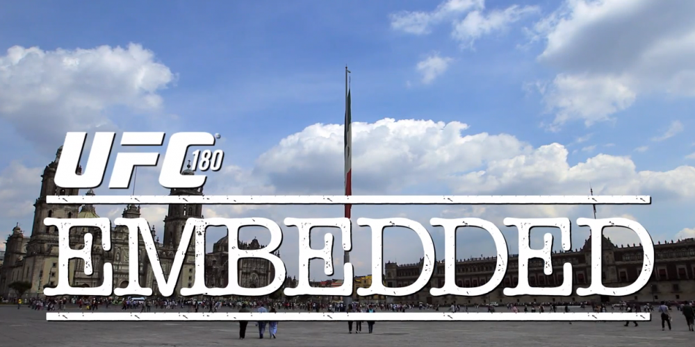 UFC 180 Embedded: Vlog Series - Episode 5