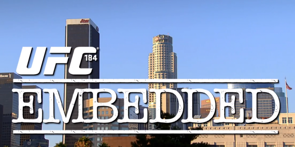  UFC 184 Embedded: Vlog Series - Episode 5