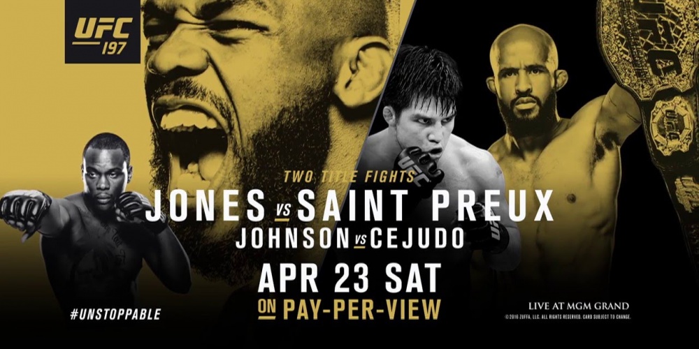  UFC 197: Jones vs Saint Preux - A Night of Great Fights