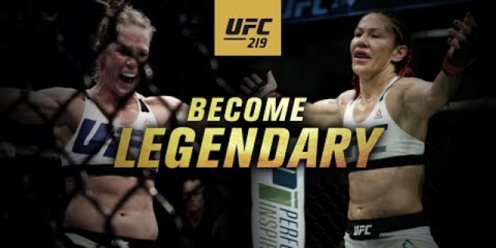 UFC 219: Cyborg vs Holm – Become Legendary