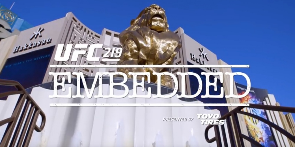 UFC 219 Embedded: Vlog Series - Episode 4