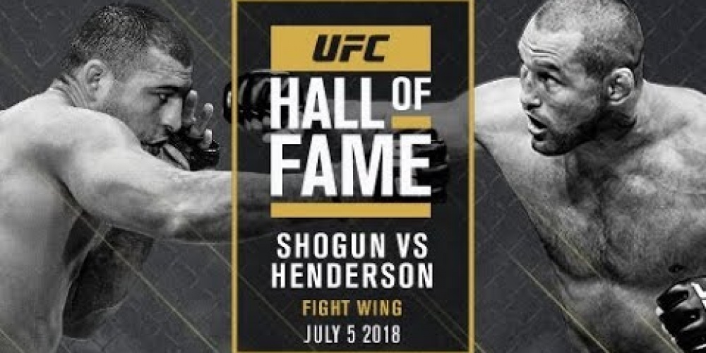 Shogun vs Henderson UFC Hall of Fame 2018 - Fight Wing