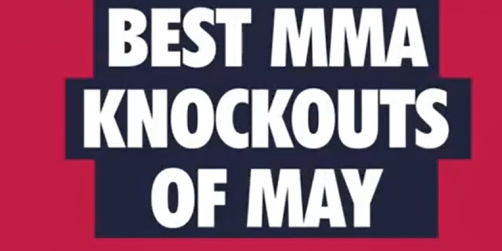 Best MMA Knockouts of May 2018