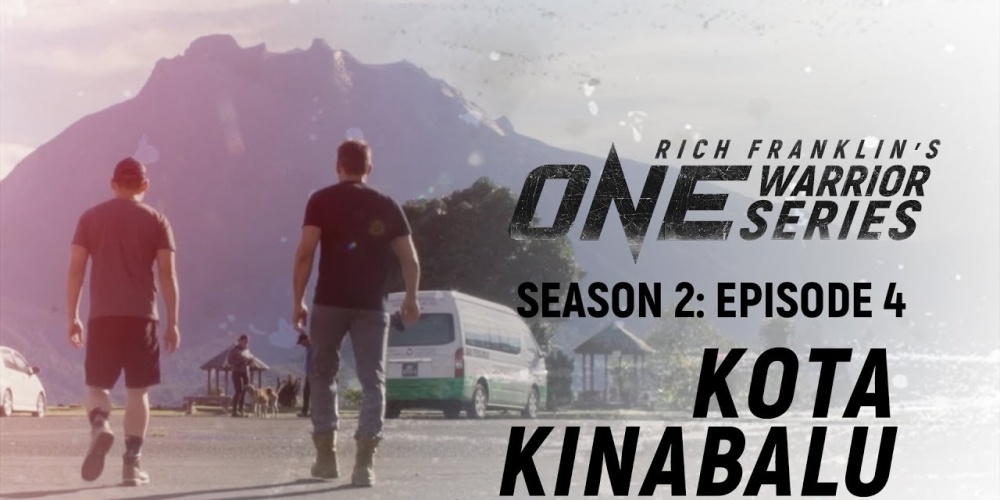 Rich Franklin's ONE Warrior Series | Season 2 | Episode 4 | Kota Kinabalu