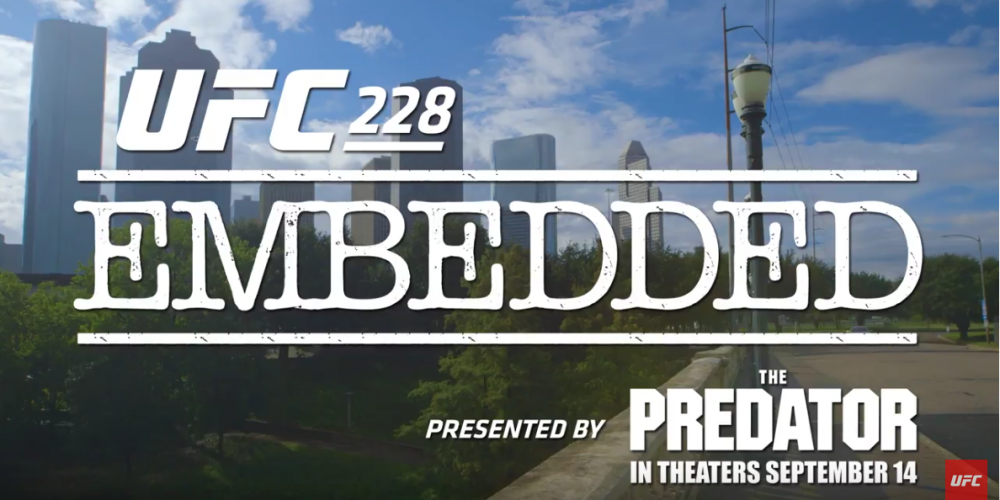 UFC 228 Embedded: Vlog Series - Episode 1