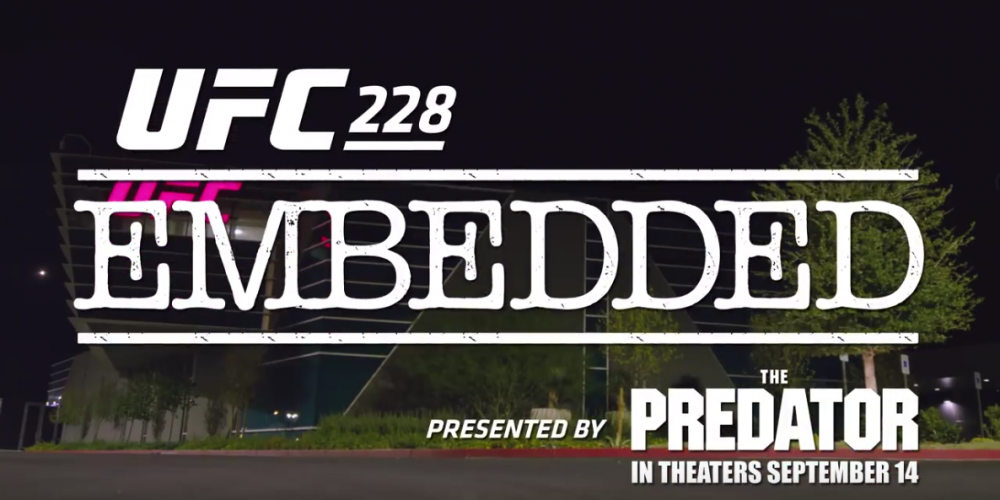 UFC 228 Embedded: Vlog Series - Episode 2