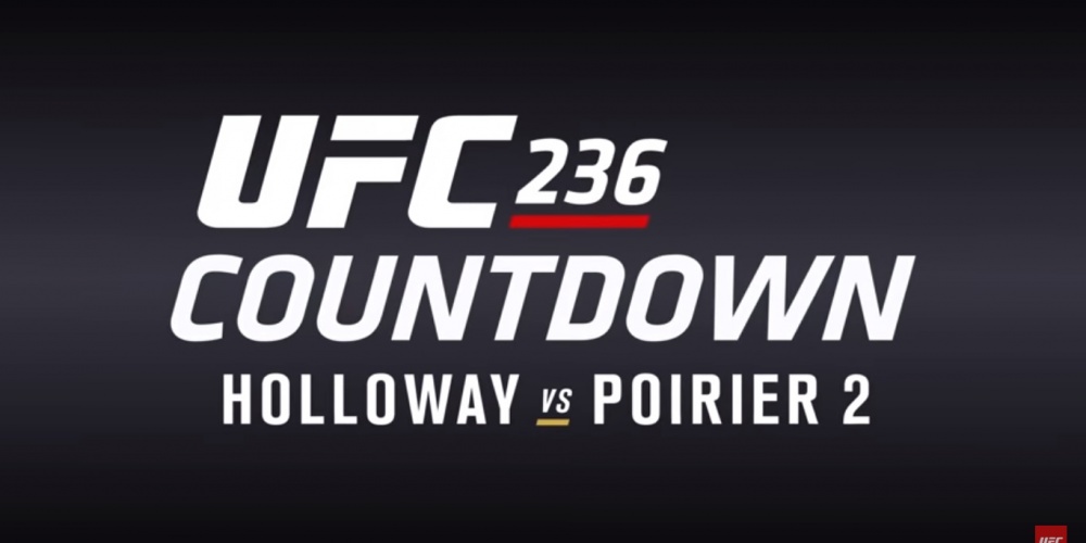 UFC 236 Countdown: Holloway vs. Poirier 2