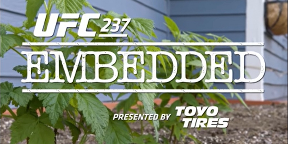 UFC 237 Embedded: Vlog Series - Episode 1