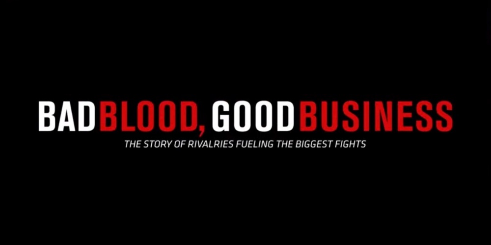 Bad Blood, Good Business: The Story of Rivalries Fueling the Biggest Fights