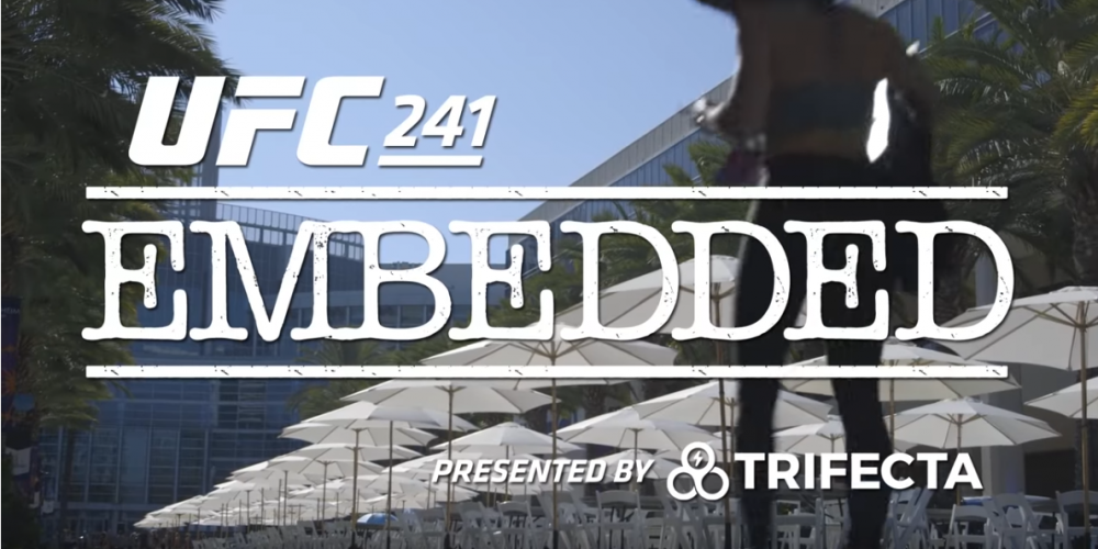 UFC 241 Embedded: Vlog Series - Episode 4