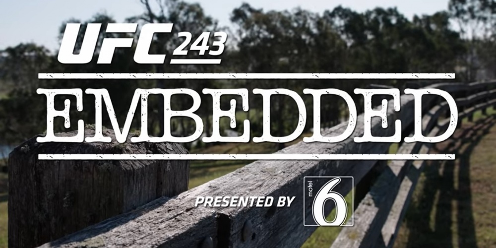 UFC 243 Embedded: Vlog Series - Episode 1