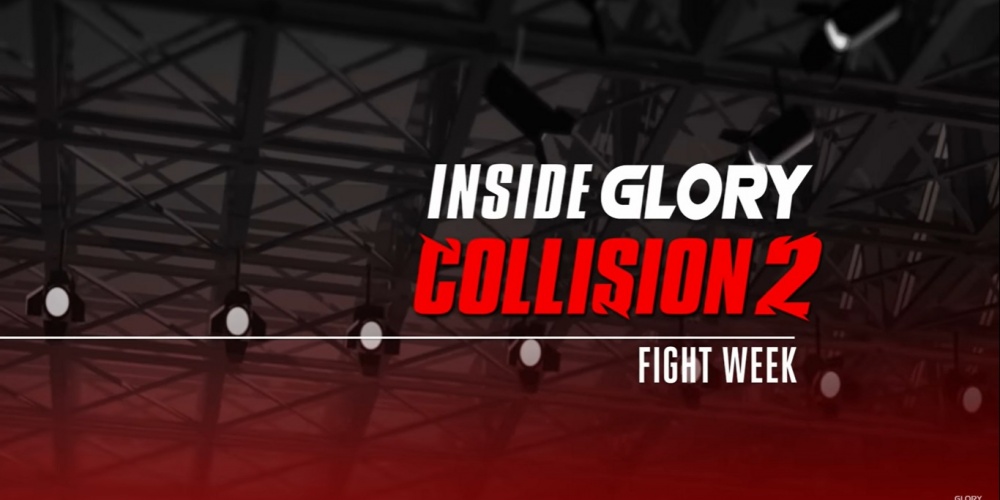 Inside Glory Collision 2: Fight Week - Episode 1