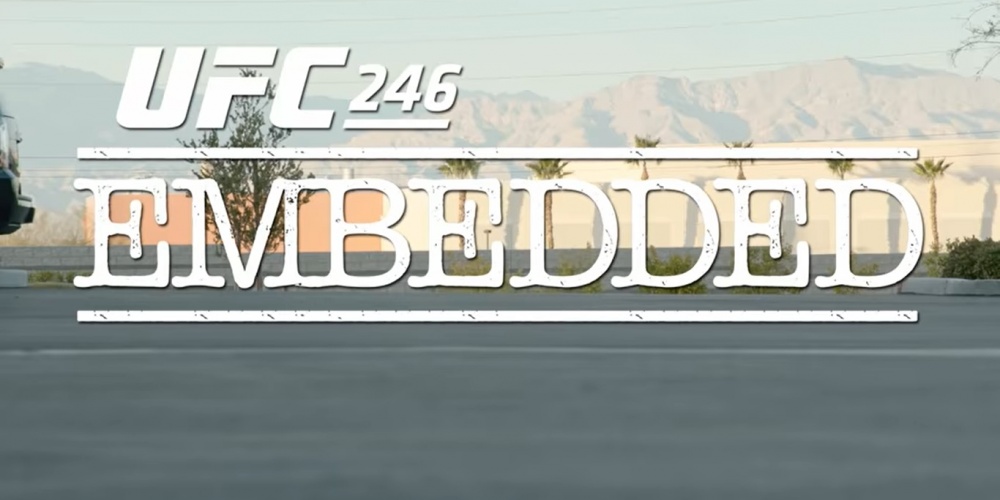 UFC 246 Embedded: Vlog Series - Episode 1