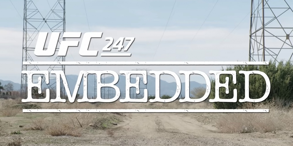 UFC 247 Embedded: Vlog Series - Episode 2