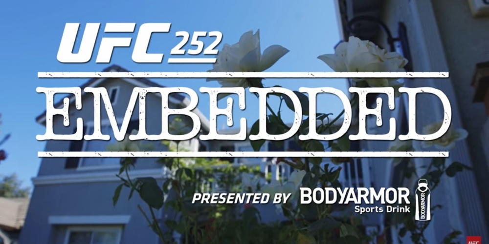 UFC 252 Embedded: Vlog Series - Episode 1